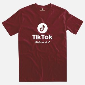 Tik Tok made me do it Unisex T-Shirt